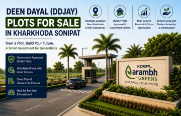 Aarambh Greens Deen Dayal (DDJAY) Plots for Sale in Kharkhoda Sonipat