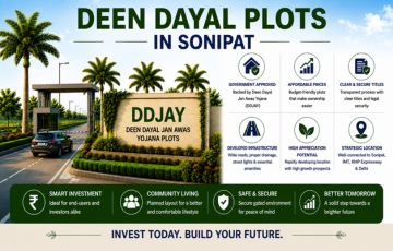 Why Deen Dayal Plots in Sonipat Are Gaining Popularity